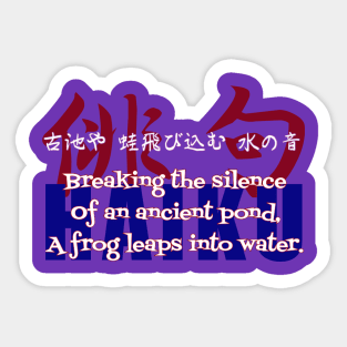 Breaking the silence HAIKU Sticker